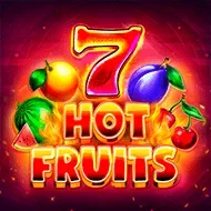 7 & Hot Fruits